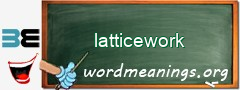 WordMeaning blackboard for latticework